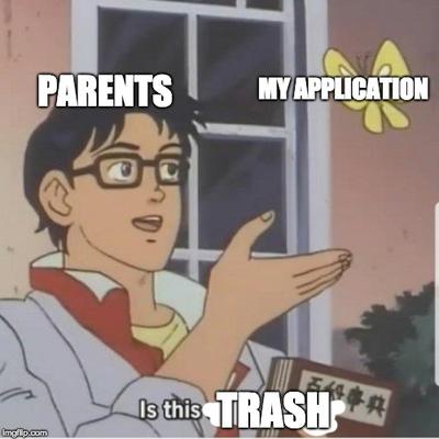meme about parents and application